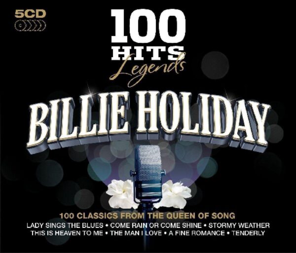 100 Hits Legends: Billie Holiday