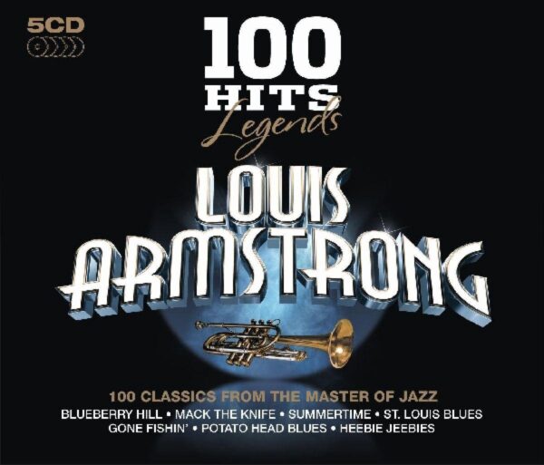 100 Hits Legends: Louis Armstrong