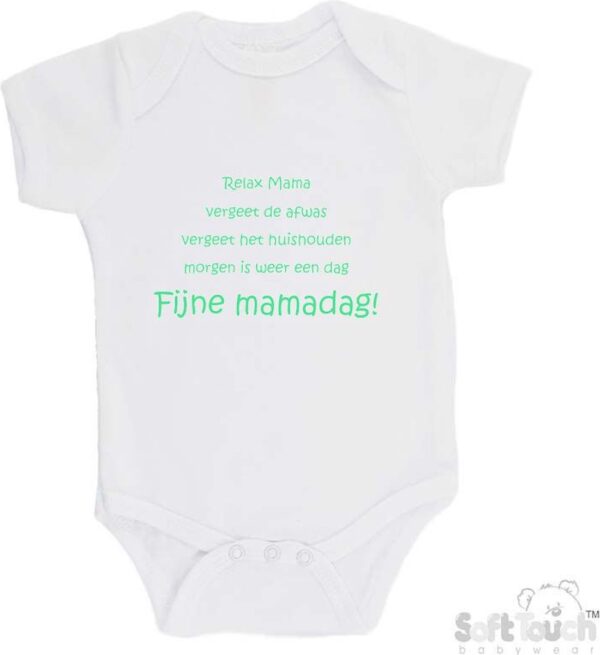 100% katoenen Romper "Relax Mama Vergeet de afwas Vergeet het huishouden Morgen is weer een dag FIJNE MAMADAG!" Moederdag Unisex Katoen Wit/mint Maat 62/68