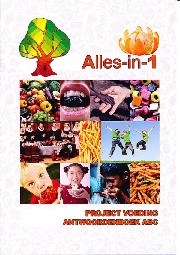 Alles-in-1 Antwoordenboek Project Voeding ABC 2013