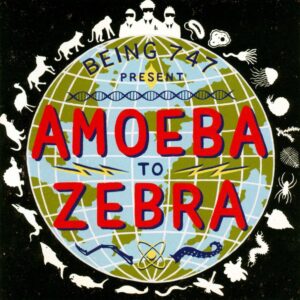 Amoeba to Zebra
