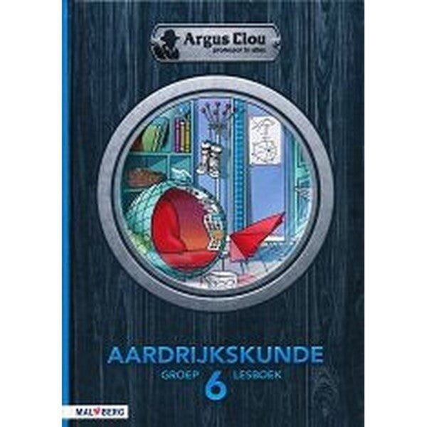 Argus Clou Aardrijkskunde leerlingenboek groep 6