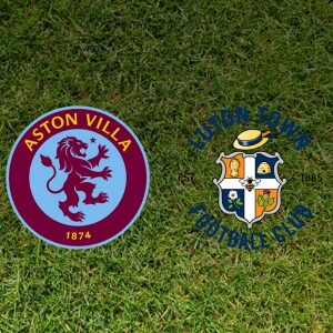 Aston Villa - Luton Town