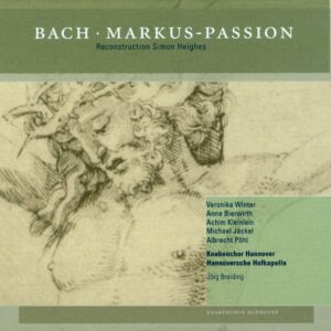 Bach; Markus Passion