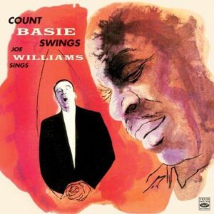 Basie Swings-Williams Sings / The Greatest