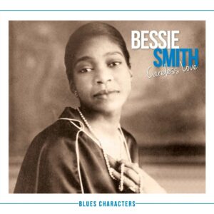 Bessie Smith - Careless Love (CD)