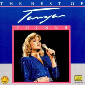 Best of Tanya Tucker [Tee Vee]
