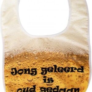 Bier Slabber - jong geleerd is oud gedaan.