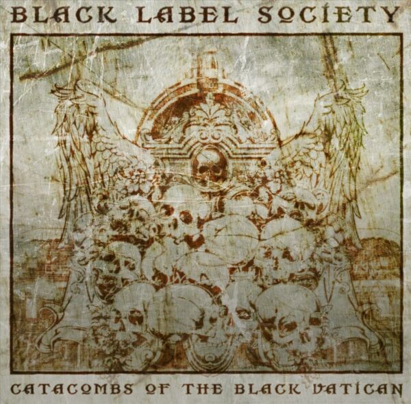 Black label society - Catacombs of the Black Vatican