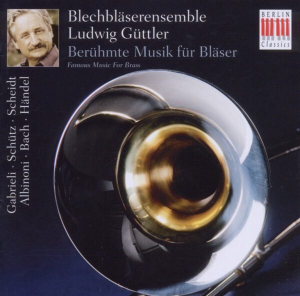 Blechbläserensemble - Berühmte Musik Für Bläser (CD)