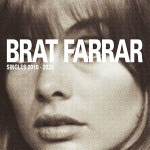 Brat Farrar - Singles 2010-2020 (LP)