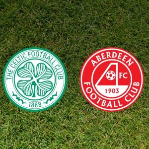 Celtic - Aberdeen