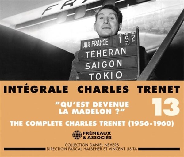 Charles Trenet - Intégrale Charles Trenet 13. Qu'est Devenue La Madelon (2 CD)