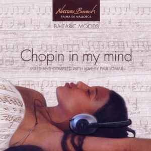 Chopin In My Mind Balearic Lounge Chillo