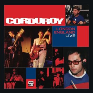 Corduroy - London England Live (Rsd 2014)