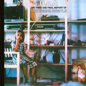 D.O.A.: The Third and Final Report of Throbbing Gristle