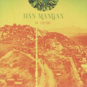 Dan Mangan - Oh Fortune (LP)