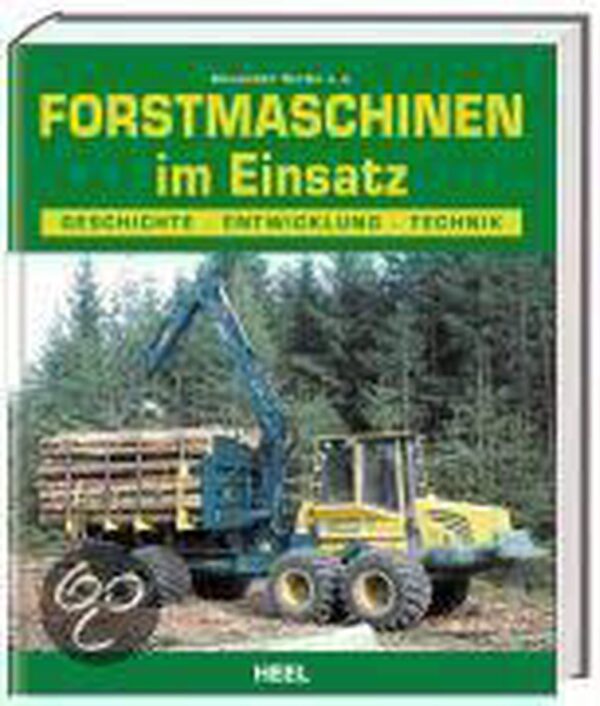 Das Grosse Buch Der Forstmaschinen