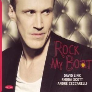 David Linx & Rhoda Scott - Rock My Boat (CD)