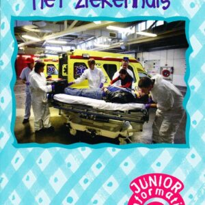 De Ruiter's Junior informatie 231 Het ziekenhuis