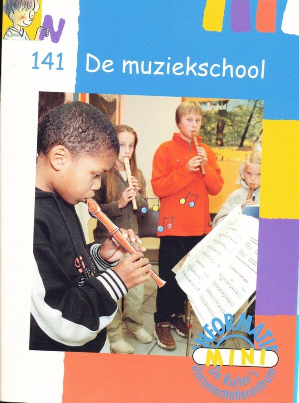 De Ruiter's Mini informatie N141 De muziekschool
