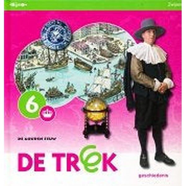 De Trek Leerlingenboek De Gouden Eeuw groep 6