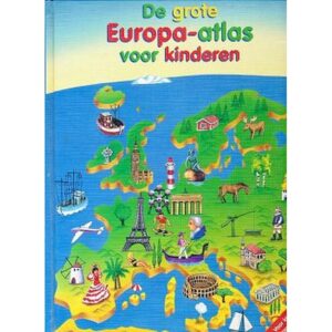 De grote Europa atlas voor kinderen