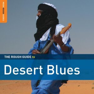 Desert Blues. The Rough Guide