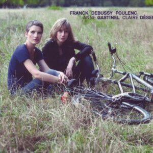 Desert Gastinel - Sonates De Debussy, Franck & Poulen (CD)