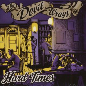 Devil Wrays - Hard Times (CD)