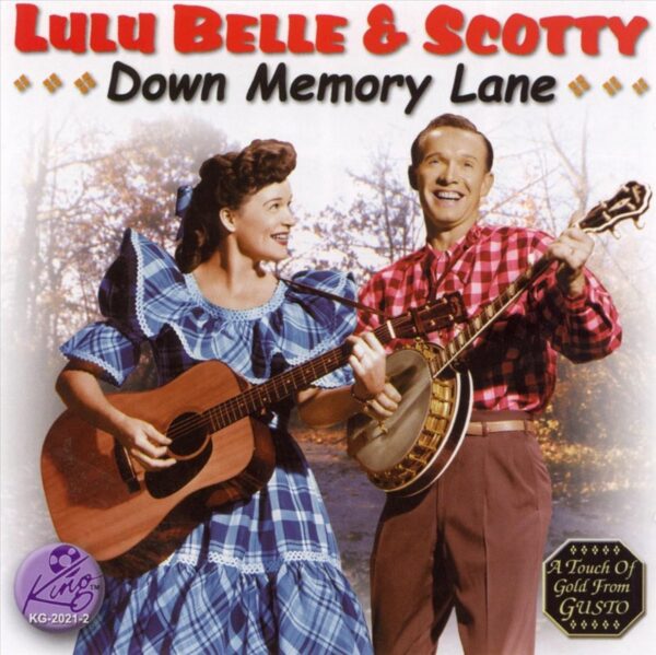 Down Memory Lane With Lulu Belle and Scotty