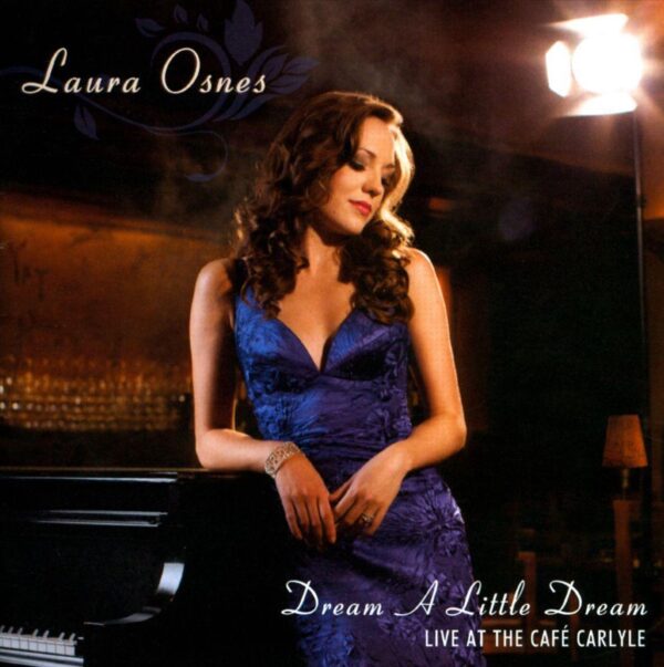 Dream a Little Dream: Live at Cafe Carlyle