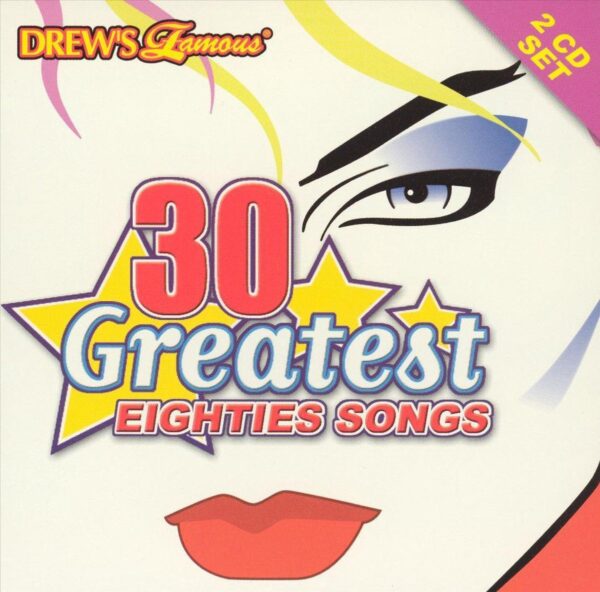 Drew's Famous 30 Greatest Eighties Songs