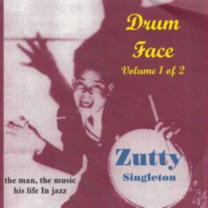 Drum Face: His Life & Music, Vol. 1