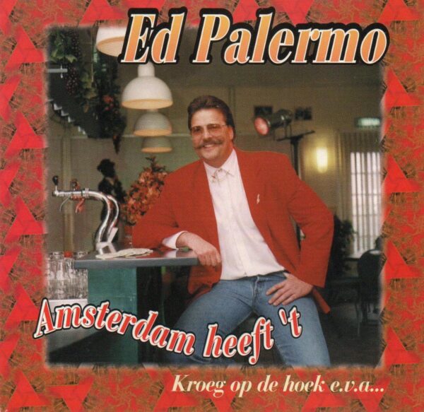 Ed Palermo - Amsterdam heeft 't