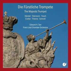Edward Tarr - Die Furstliche Trompete (CD)