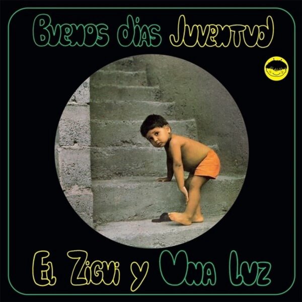 El Zigui Y Una Luz - Buenos Dias Juventud (LP)