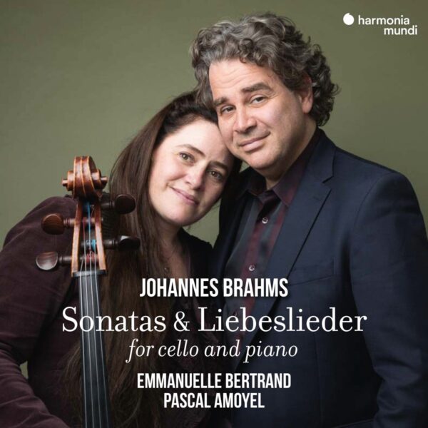 Emmanuelle Bertrand Pascal Amoyel - Johannes Brahms Sonatas & Liebeslie (CD)