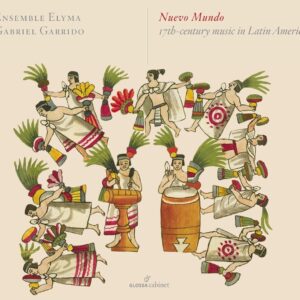 Ensemble Elyma & Garrido Gabriel - Nuevo Mundo, 17th-Century Music In Latin America (CD)