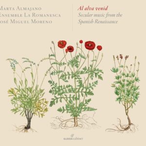 Ensemble La Romanesca, José Moreno-Almajano, Marta Almajano - Al Alva Venid, Secular Music From The Spanisch Renaissance (CD)