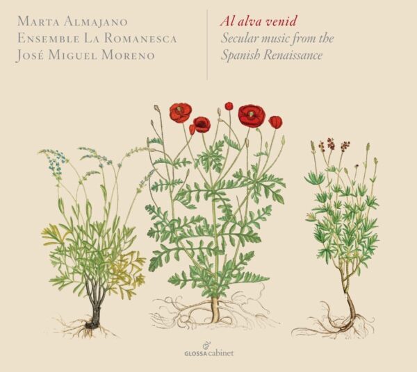 Ensemble La Romanesca, José Moreno-Almajano, Marta Almajano - Al Alva Venid, Secular Music From The Spanisch Renaissance (CD)