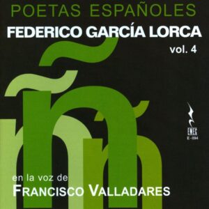 Federico García Lorca: Poetas Españoles, Vol. 4