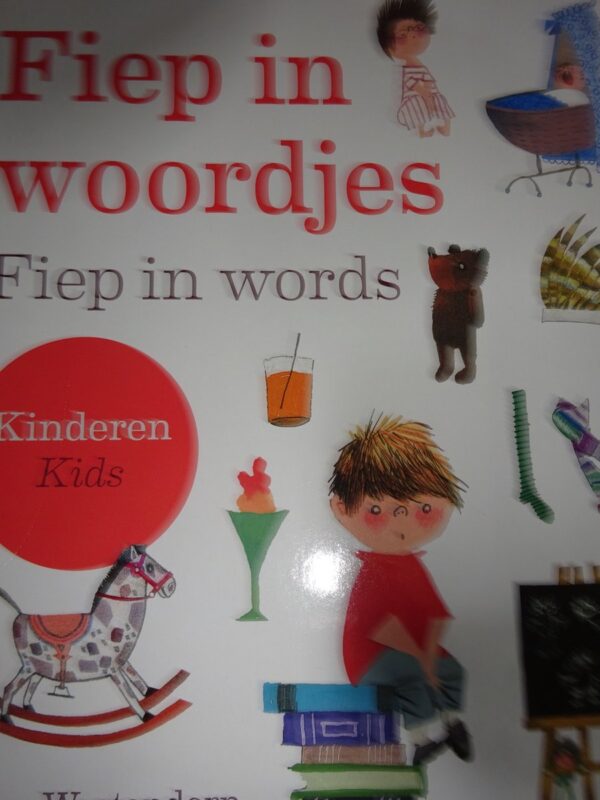 Fiep in woordjes/ Fiep in words Kinderen / Kids