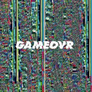 Gameover (casy, La Fleur Remixes)