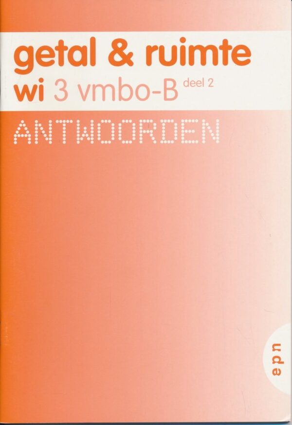 Getal en Ruimte 3 Antwoorden VMBO-B deel 2