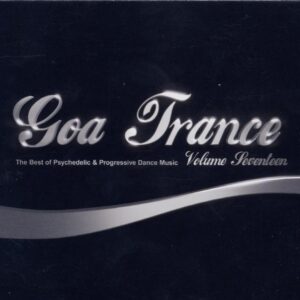 Goa Trance, Vol. 17