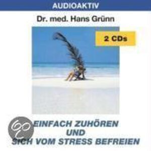 Gruenn, H: Einfach zuhoeren/Stress/2 CDs