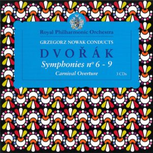 Grzegorz Nowak, Royal Philharmonic Orchestra - Dvorak: Symphonies 6-9 (3 CD)