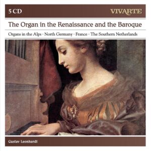 Gustav Leonhardt - Organ In Renaissance & Ba