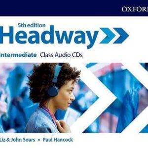 Headway: Intermediate: Class Audio Cds